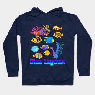 Blue Lagoon, The Story of the Sea,tropical fish, coral reefs, seaweed Hoodie